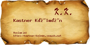 Kastner Kálmán névjegykártya